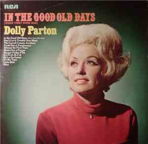 Dolly Parton - In The Good Old Days (When Times Were Bad)