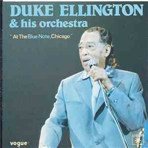 Duke Ellington & His Orchestra - At The Blue Note, Chicago