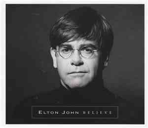 Elton John - Believe