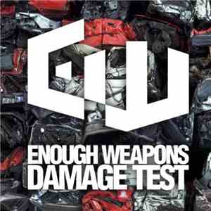 Enough Weapons - Damage Test