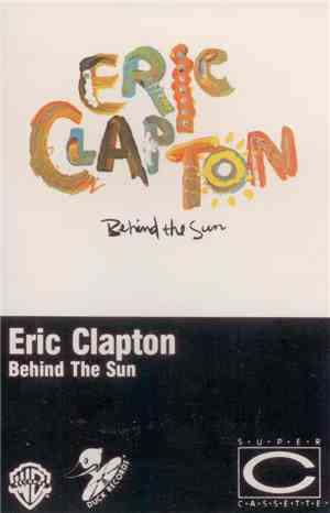Eric Clapton - Behind The Sun