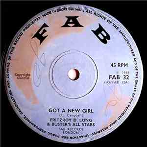 Fitzroy D. Long & Buster's All Stars / Buster & All Stars - Got A New Girl  ...