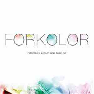 Forkolor Saxophone Quartet - Forkolor