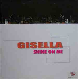 Gisella - Shine On Me
