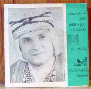 Hadj Rabah Driassa - Mersoul Ghozali / El Maamal