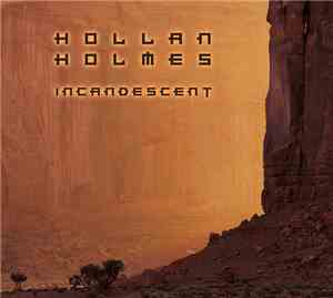 Hollan Holmes - Incandescent