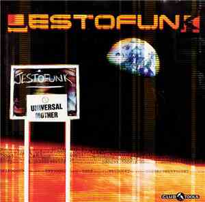 Jestofunk - Universal Mother