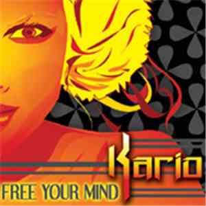 Kario - Free Your Mind