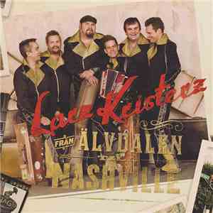 Larz Kristerz - Från Älvdalen Till Nashville
