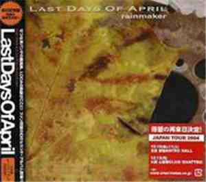 Last Days Of April - Rainmaker