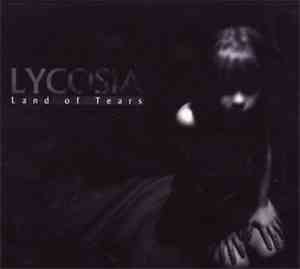 Lycosia - Land Of Tears