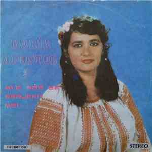 Maria Apostol - Mi-e Dor De Gorjenii Mei