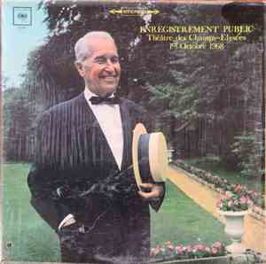 Maurice Chevalier - Enregisterement Public Théàtre Des Champs-Elysées 1er O ...