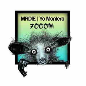MRDIE | Yo Montero - 7000M