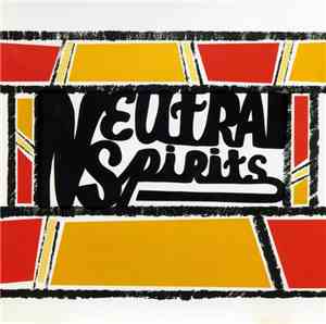 Neutral Spirits - Neutral Spirits