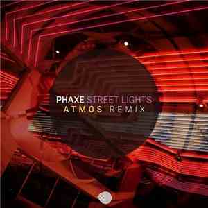 Phaxe - Street Lights (Atmos Remix)