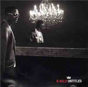 R. Kelly - Untitled
