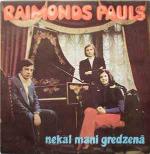 Raimonds Pauls - Nekal Mani Gredzenā