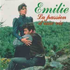 Richard Grégoire - Emilie La Passion D'Une Vie