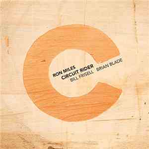 Ron Miles - Circuit Rider