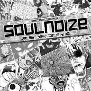 S1kronik - Soulnoize