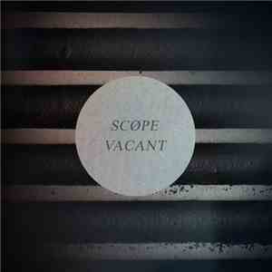 Scøpe - Vacant EP