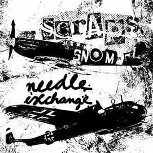Scraps / Needle Exchange - Scraps / Needle Exchange