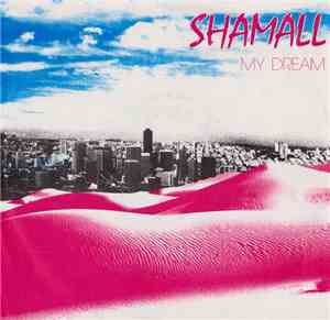 Shamall - My Dream