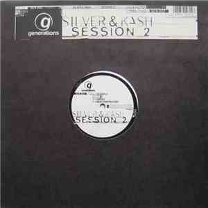 Silver & Kash - Session 2