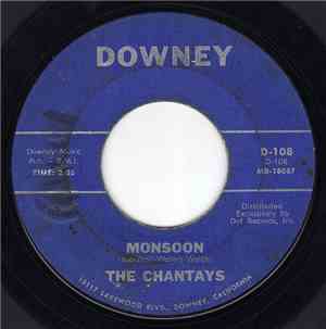 The Chantays - Monsoon / Scotch Highs