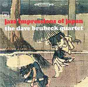 The Dave Brubeck Quartet - Jazz Impressions Of Japan