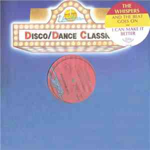 The Whispers - And The Beat Goes On