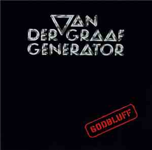 Van Der Graaf Generator - Godbluff
