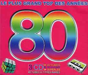 Various - Le Plus Grand Top Des Années 80