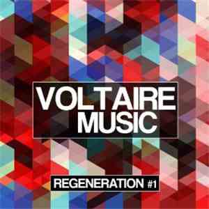 Various - Voltaire Music Pres. Regeneration #1