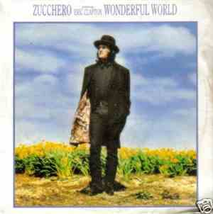 Zucchero Featuring Eric Clapton - Wonderful World