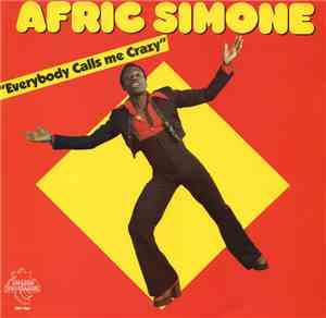 Afric Simone - Everybody Calls Me Crazy