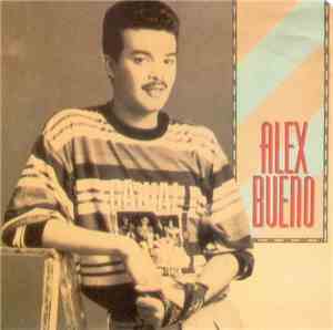 Alex Bueno - Alex Bueno
