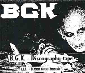 B.G.K. - Discography-tape