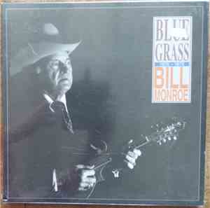 Bill Monroe - Bluegrass 1970-1979