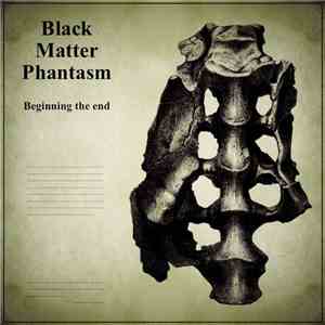 Black Matter Phantasm - Beginning The End