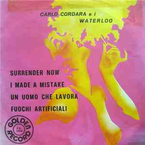 Carlo Cordara E I Waterloo - Carlo Cordara E I Waterloo