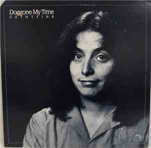 Cathy Fink - Doggone My Time