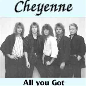 Cheyenne - All You Got
