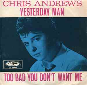 Chris Andrews  - Yesterday Man