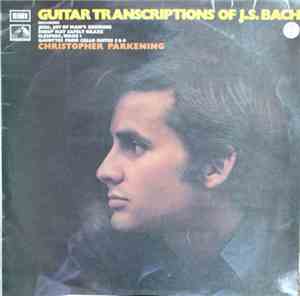 Christopher Parkening - Guitar Transcriptions Of J.S. Bach