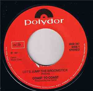 Coast To Coast - Let's Jump The Broomstick