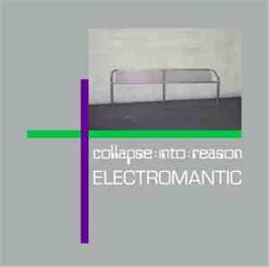 Collapse Into Reason - Electromantic