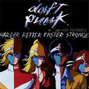 Daft Punk - Harder Better Faster Stronger (Hip Hop Remixes)