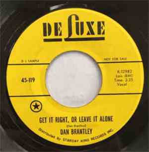 Dan Brantley - Get It Right, Or Leave It Alone / It Must Be Love